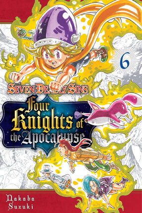 The Seven Deadly Sins Four Knights of the Apocalypse vol 06 GN Manga