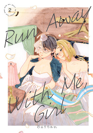 Run Away With Me, Girl vol 02 GN Manga