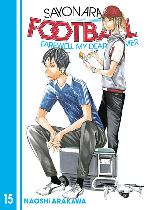 Sayonara, Football vol 15 GN Manga