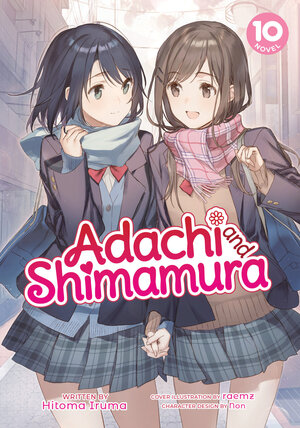 Adachi and Shimamura vol 10 Light Novel