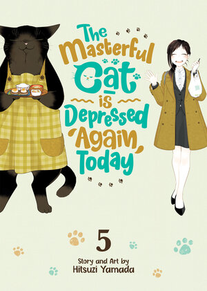 The Masterful Cat Is Depressed Again Today vol 05 GN Manga