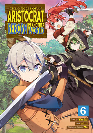 Chronicles Of an Aristocrat Reborn In Another World vol 06 GN Manga