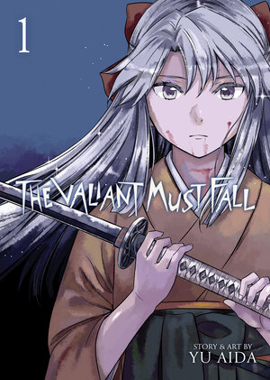 The Valiant must fall vol 01 GN Manga