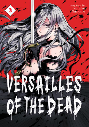 Versailles of the Dead vol 03 GN Manga