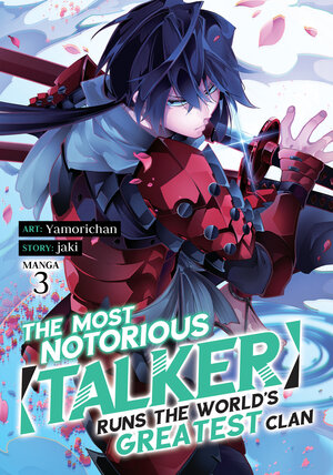 The Most Notorious Talker Runs the World's Greatest Clan vol 03 GN Manga