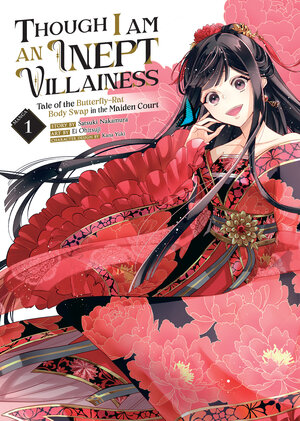 Though I Am an Inept Villainess: Tale of the Butterfly-Rat Body Swap in the Maiden Court vol 01 GN Manga
