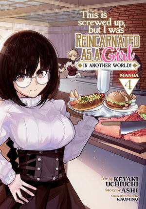 This is screwed up, but I was reincarnated as a girl in another world vol 04 GN Manga