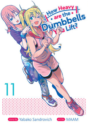 How Heavy Are the Dumbbells You Lift? vol 11 GN Manga