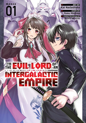 I'm the Evil Lord of an Intergalactic Empire! vol 01 GN Manga