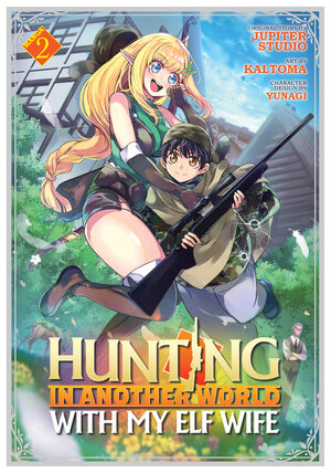 Hunting in Another World With My Elf Wife vol 02 GN Manga