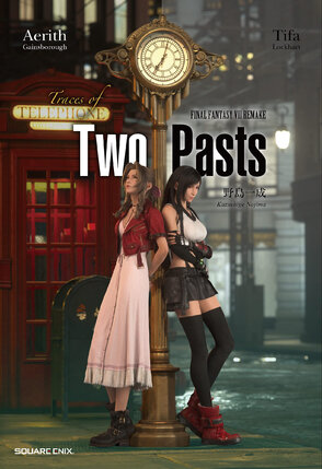 Final Fantasy VII Remake: Traces of Two Pasts Light Novel