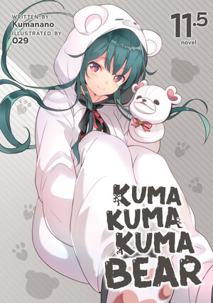 Kuma Kuma Kuma Bear vol 11.5 Light Novel