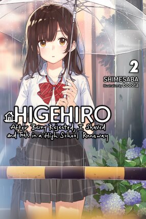 Higehiro: After Being Rejected, I Shaved and Took in a High School Runaway vol 02 Light Novel