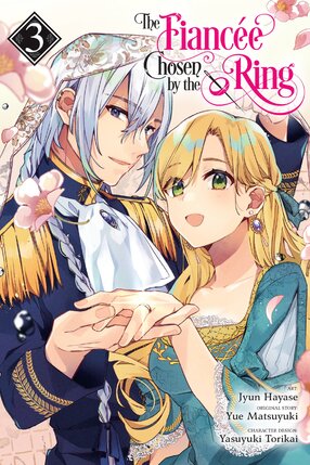 The Fiancee Chosen by the Ring vol 03 GN Manga