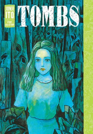 Tombs: Junji Ito Story Collection GN Manga