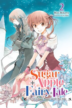 Sugar Apple Fairy Tale vol 02 Light Novel