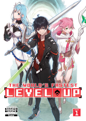 World's Fastest Level Up vol 01 Light Novel