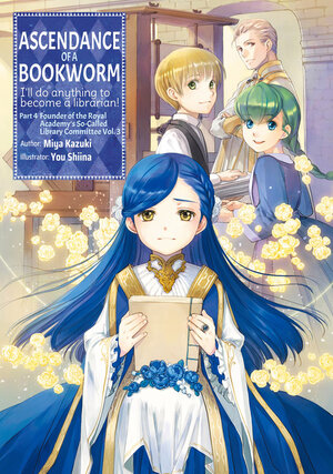 Ascendance of a Bookworm Part 04 vol 03 Light Novel