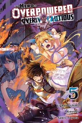 The Hero Is Overpowered but Overly Cautious vol 05 GN Manga