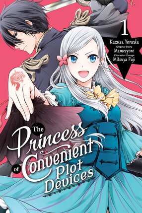 The Princess of Convenient Plot Devices vol 01 GN Manga