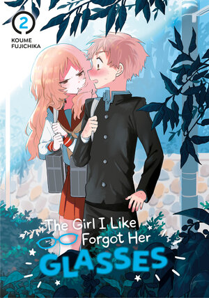 The Girl I Like Forgot Her Glasses vol 02 GN Manga