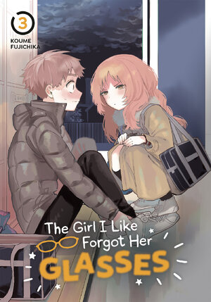 The Girl I Like Forgot Her Glasses vol 03 GN Manga