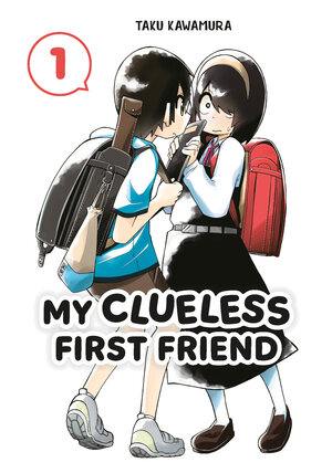 My Clueless First Friend vol 01 GN Manga