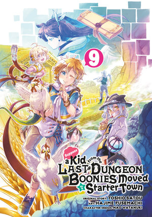 Suppose a kid from last dungeon boonies moved to a Starter town vol 09 GN Manga