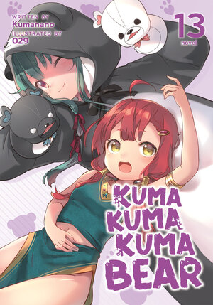 Kuma Kuma Kuma Bear vol 13 Light Novel