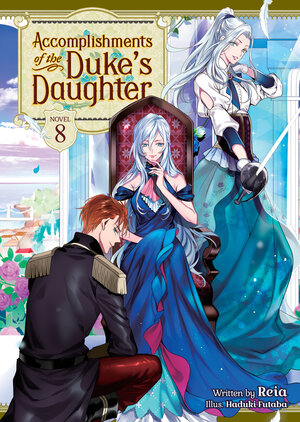 Accomplishments of the Duke's Daughter vol 08 Light Novel