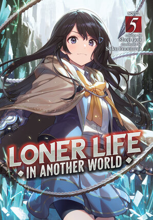 Loner Life In Another World vol 05 Light Novel