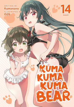 Kuma Kuma Kuma Bear vol 14 Light Novel