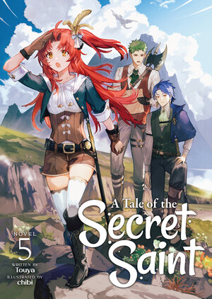 A Tale of the Secret Saint vol 05 Light Novel