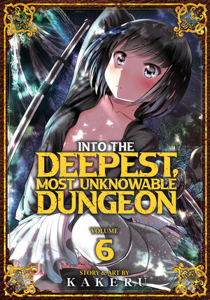 Into the deepest, most unknowable Dungeon vol 06 GN Manga
