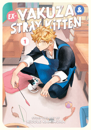 Ex-Yakuza And Stray Kitten vol 01 GN Manga