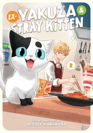 Ex-Yakuza And Stray Kitten vol 02 GN Manga