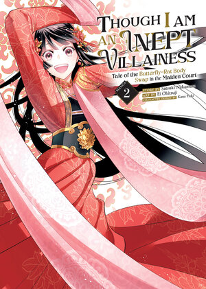Though I Am an Inept Villainess: Tale of the Butterfly-Rat Body Swap in the Maiden Court vol 02 GN Manga