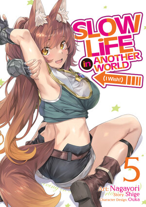 Slow Life In Another World (I Wish!) vol 05 GN Manga