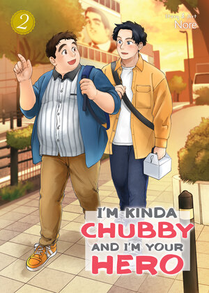 I'm Kinda Chubby and I'm Your Hero vol 02 GN Manga