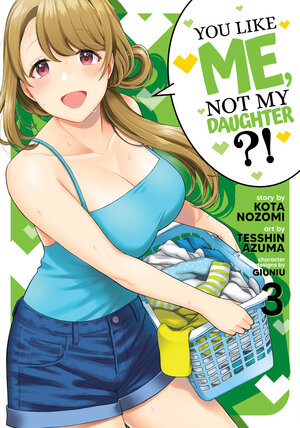 You Like Me Not My Daughter vol 03 GN Manga