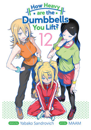 How Heavy Are the Dumbbells You Lift? vol 12 GN Manga