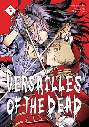 Versailles of the Dead vol 05 GN Manga