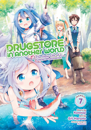 Drugstore in Another World The Slow Life of a Cheat Pharmacist vol 07 GN Manga