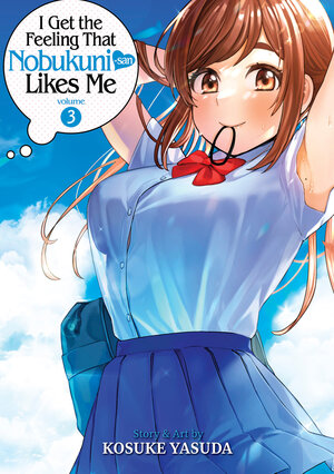 I Get the Feeling That Nobukuni-san Likes Me vol 03 GN Manga
