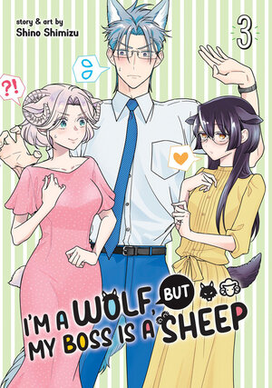 I'm a Wolf, but My Boss is a Sheep! vol 03 GN Manga