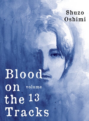 Blood on the Tracks vol 13 GN Manga