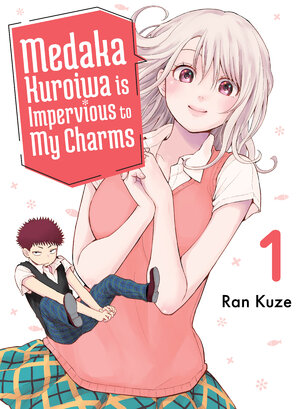 Medaka Kuroiwa Is Impervious to My Charms vol 01 GN Manga