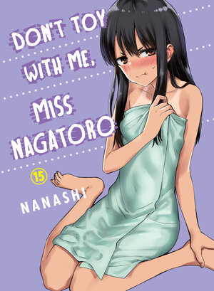 Don't Toy With Me, Miss Nagatoro vol 15 GN Manga