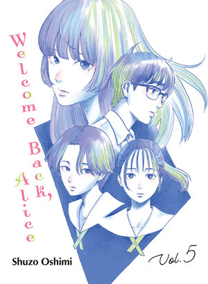 Welcome Back, Alice vol 05 GN Manga