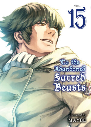 To the Abandoned Sacred Beasts vol 15 GN Manga